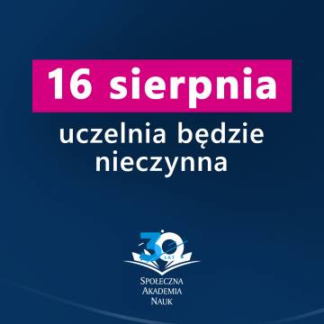 Organizacja pracy uczelni w dniu 16 sierpnia