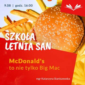 LETNIA SZKOŁA SAN - McDonald's - nie tylko Big Mac