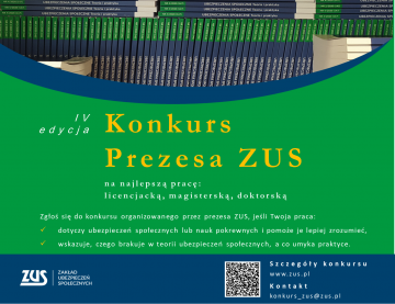 IV Edycja Konkursu Prezesa ZUS na najlepszą pracę licencjacką, magisterską oraz doktorską