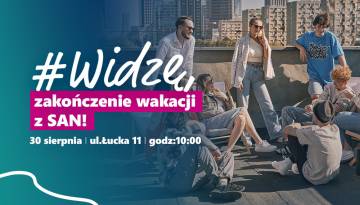 Zakończenie wakacji z SAN Warszawa!