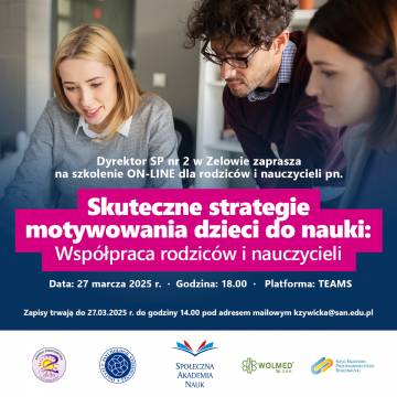 Zapraszamy na szkolenie online: Skuteczne strategie motywowania dzieci do nauki: Współpraca rodziców i nauczycieli